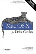 Mac Os X For Unix Geeks: Demistifying The Geekier Side Of Mac Os X