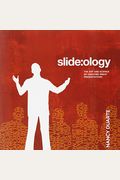 Slide: Ology: The Art And Science Of Creating Great Presentations
