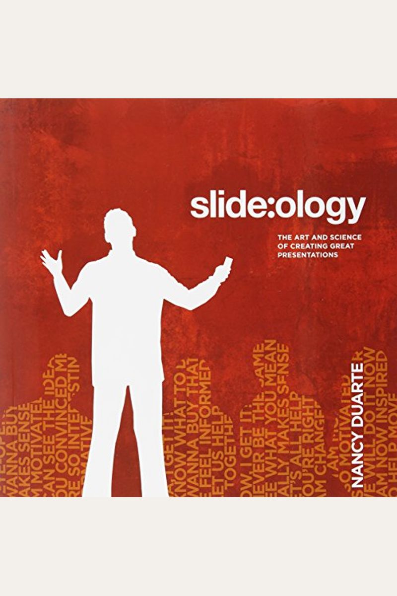 Slide: Ology: The Art And Science Of Creating Great Presentations