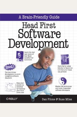 Head First Software Development: A Learner's Companion To Software Development Head First Software Development: A Learner's Companion To Software Development