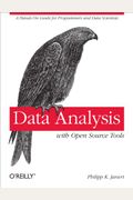 Data Analysis with Open Source Tools: A Hands-On Guide for Programmers and Data Scientists