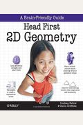Head First 2d Geometry: A Brain-Friendly Guide