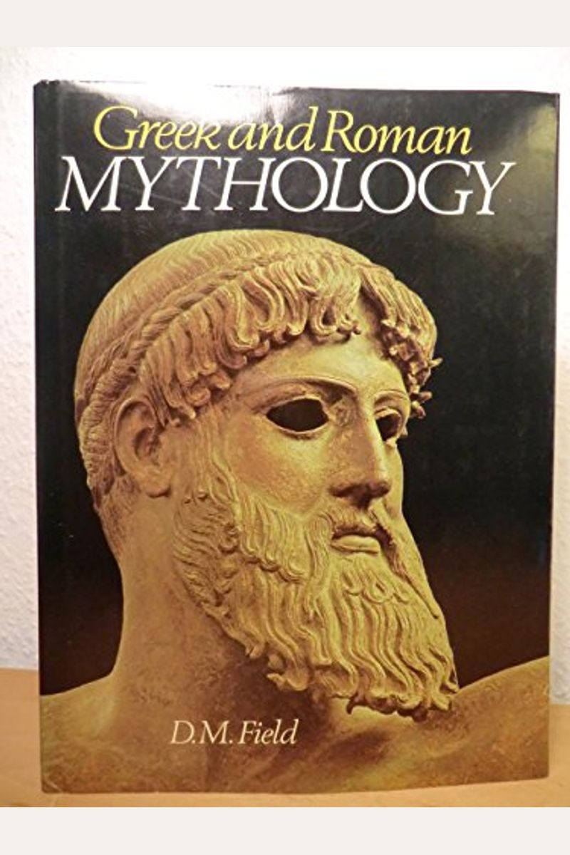 Buy Greek and Roman Mythology Book By D M Field