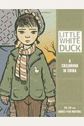Little White Duck  A Childhood in China