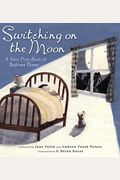 Switching On The Moon A Very First Book Of Bedtime Poems