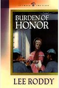 Burden of Honor
