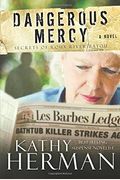 Dangerous Mercy