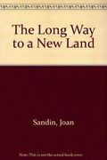 Long Way To A New Land