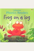 Frog On A Log