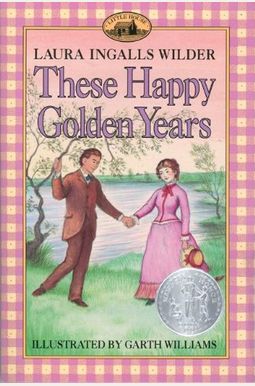 These Happy Golden Years These Happy Golden Years