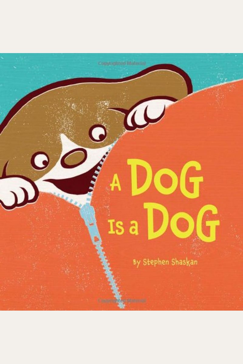 A Dog Is a Dog