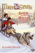 Gold In The Hills: A Tale Of The Klondike Gold Rush