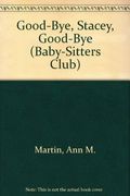 Goodbye Stacey Goodbye Babysitters Club