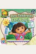 Dora Celebrates Earth Day! (Turtleback School & Library Binding Edition) (Little Green Books)