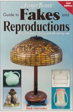 Buy Antique Trader Guide to Fakes Reproductions Book By: Mantracraft