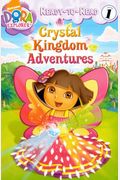Crystal Kingdom Adventures! (Turtleback School & Library Binding Edition) (Dora the Explorer (Simon & Schuster Pb))