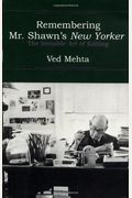 Remembering Mr Shawns New Yorker The Invisible Art Of Editing