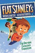 The Intrepid Canadian Expedition (Turtleback School & Library Binding Edition) (Flat Stanley's Worldwide Adventures)