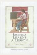 Josefina Learns A Lesson: A School Story