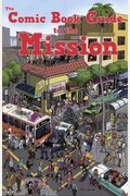 The Comic Book Guide To The Mission