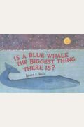 Is A Blue Whale The Biggest Thing There Is? (Wells Of Knowledge Science)