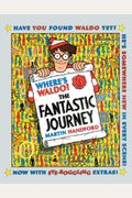 Where's Waldo? The Fantastic Journey (Turtleback School & Library Binding Edition) (Where's Waldo? (Pb))
