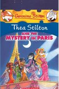 Thea Stilton And The Mystery In Paris (Thea Stilton #5): A Geronimo Stilton Adventure