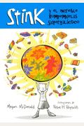 Stink y El Increible Rompemuelas Supergalactico (Stink and the Incredible Super-Galactic Jawbreaker)