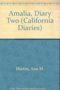 Amalia, Diary Two (California Diaries, No. 9)