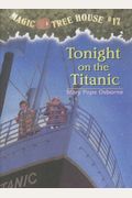Tonight On The Titanic (Magic Tree House)