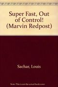 Super Fast, Out Of Control! (Turtleback School & Library Binding Edition) (Marvin Redpost)