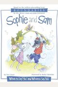 Sophie And Sam: When To Say Yes And When To Say No