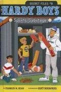 Sports Sabotage (Turtleback School & Library Binding Edition) (Hardy Boys: Secret Files)