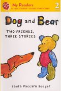 Dog And Bear: Two Friends, Three Stories