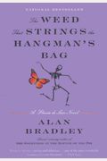 The Weed That Strings The Hangman's Bag (Turtleback School & Library Binding Edition) (Flavia de Luce Mysteries)
