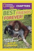 Best Friends Forever (Turtleback School & Library Binding Edition) (National Geographic Kids Chapters)