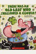 There Was An Old Lady Who Swallowed A Clover! (Turtleback School & Library Binding Edition)
