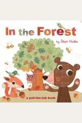In The Forest A Pull The Tab Book