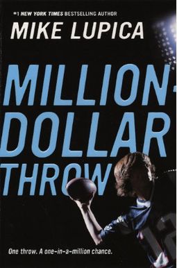 The Million Dollar Throw The Million Dollar Throw