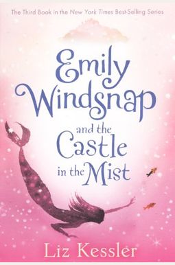 Emily Windsnap And The Castle In The Mist Emily Windsnap And The Castle In The Mist