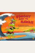 Froggy Goes To Hawaii