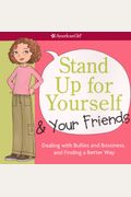 Stand Up For Yourself And Your Friends