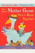 You Read To Me, I'll Read To You: Very Short Mother Goose Tales To Read Together (Turtleback School & Library Binding Edition)