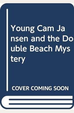 Young Cam Jansen And The Double Beach Mystery Young Cam Jansen And The Double Beach Mystery