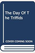 The Day Of The Triffids