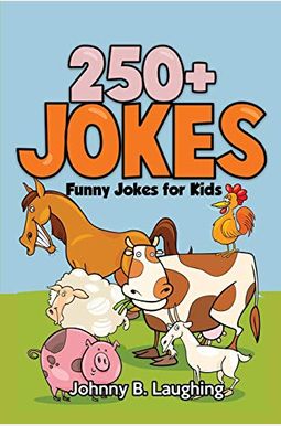 Buy 250+ Jokes: Funny Farm Animal Jokes Book By: Isabelle Oshea