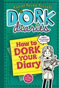 How To Dork Your Diary Dork Diaries