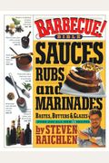 Barbecue! Bible Sauces, Rubs, and Marinades, Bastes, Butters, and Glazes (Turtleback School & Library Binding Edition)