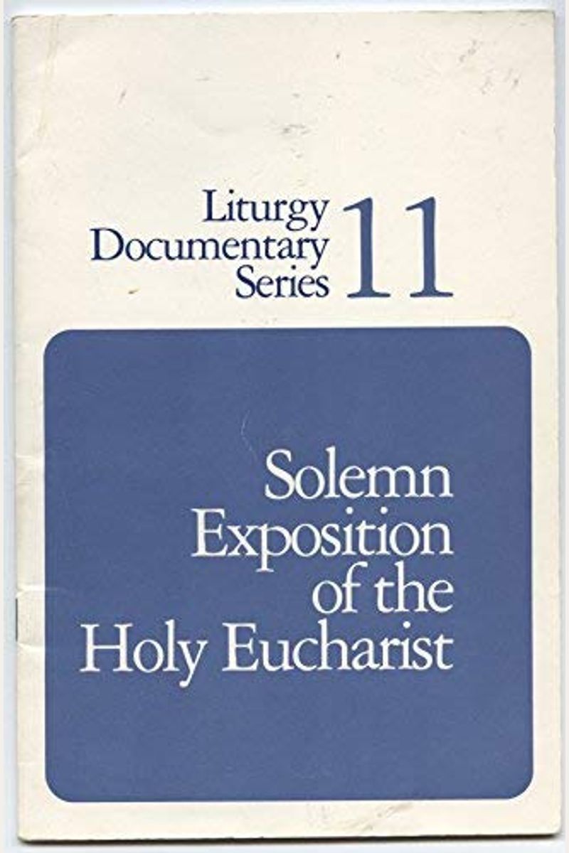 Buy Solemn Exposition Of The Holy Eucharist Liturgy Documentary Series