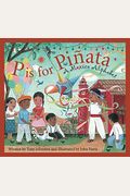 P Is For Pinata: A Mexico Alphabet